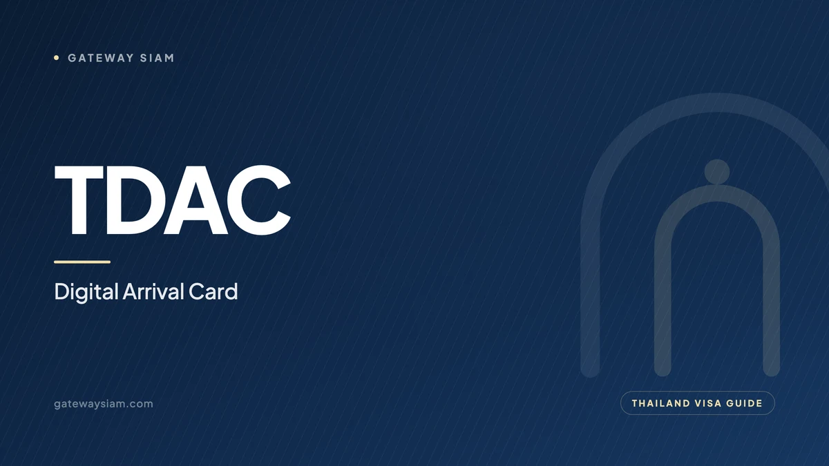 Thailand Digital Arrival Card (TDAC): The 2026 Entry Guide
